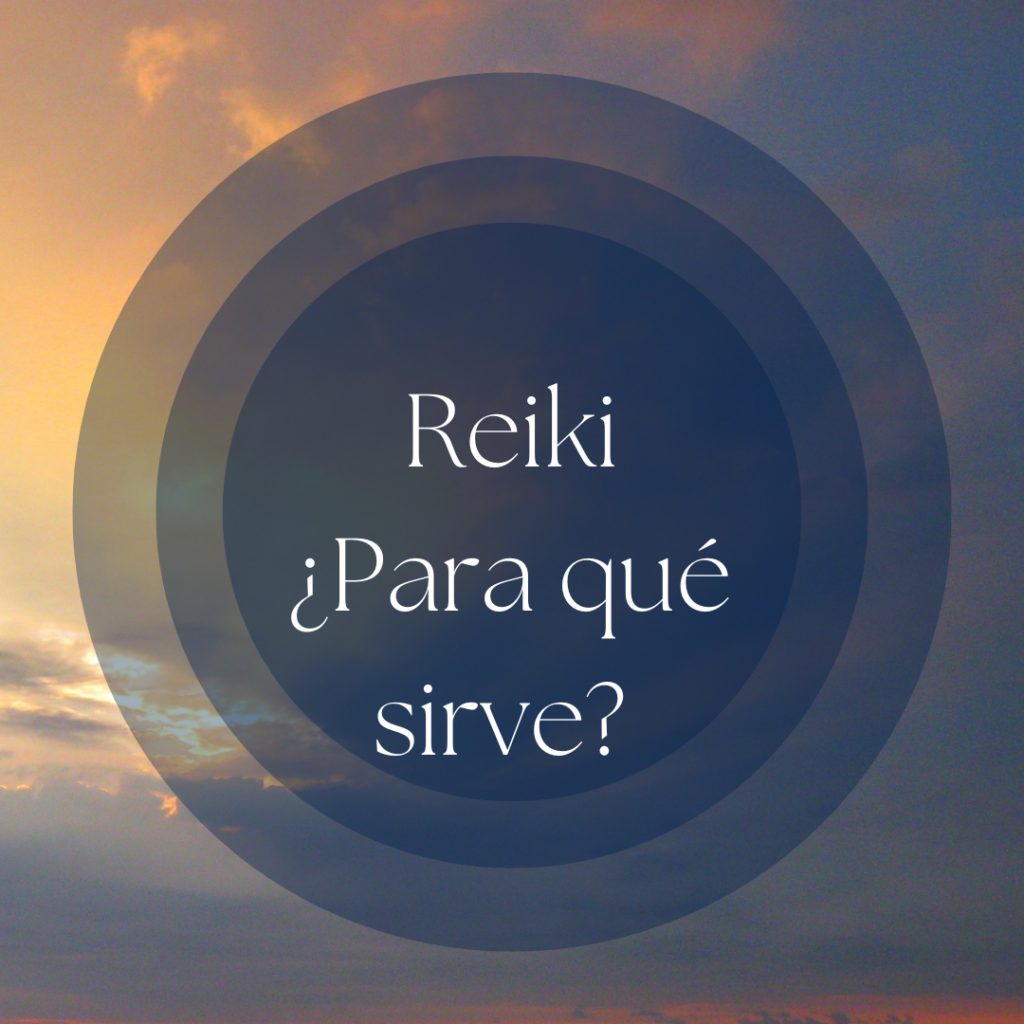 Reiki-¿Para-que-sirve